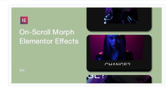 On-Scroll Morph Effects for Elementor Template Kit